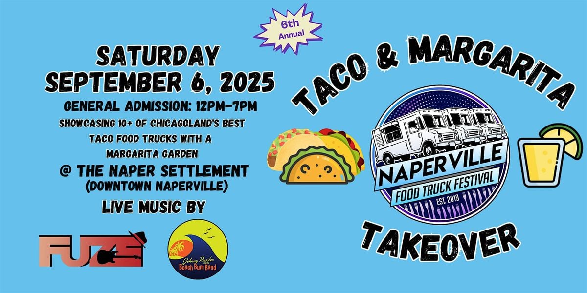 Experience the essence of Naperville's Taco & Margarita Festival!